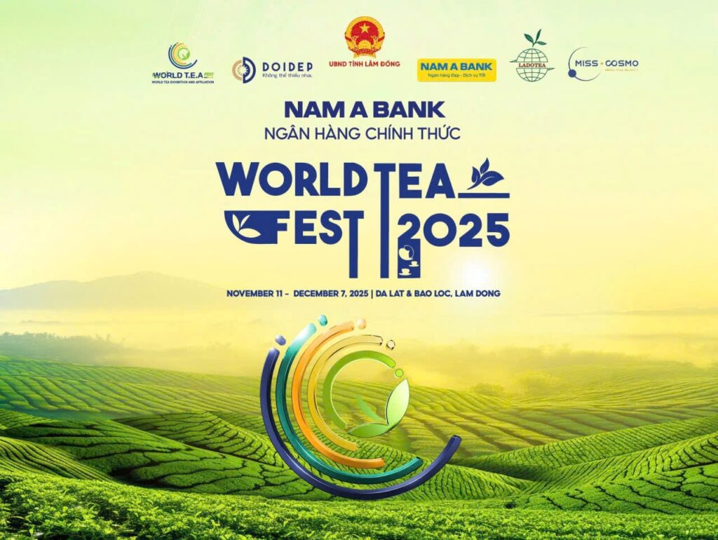 WORLD TEA CONNECT: HOÀ BÌNH – HỢP TÁC – HỮU NGHỊ VÀ PHÁT TRIỂN BỀN VỮNG